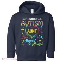 Proud Autism Aunt Love Support Accept Help Awareness Toddler Hoodie thumb 0