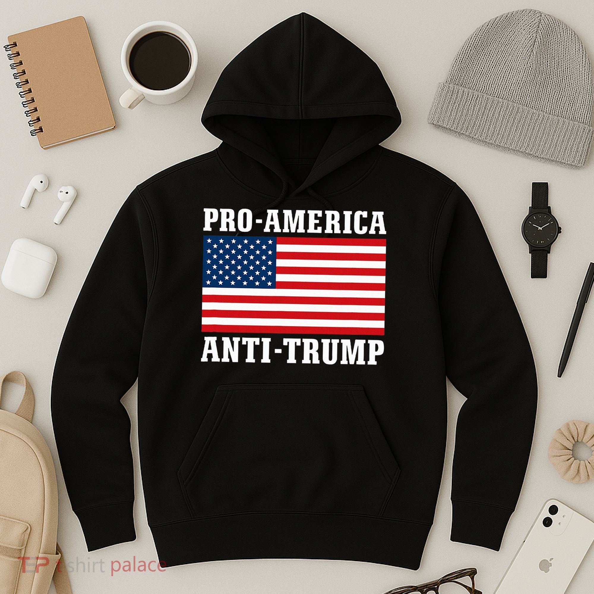 Pro America Anti Trump Hoodie
