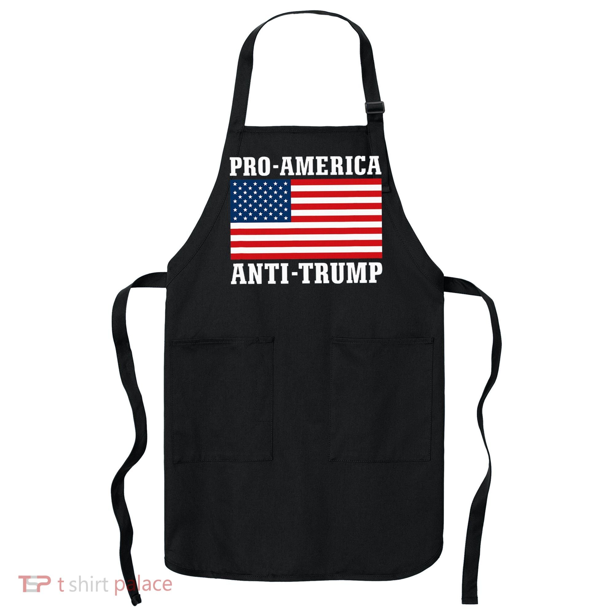 Pro America Anti Trump Apron