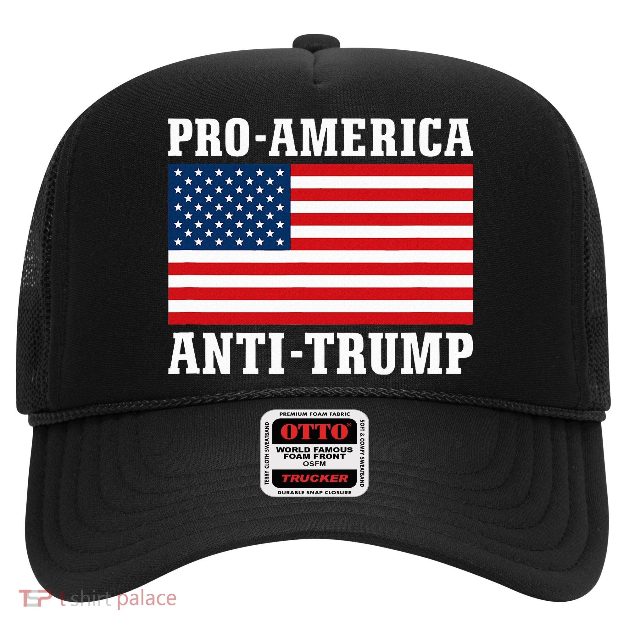 Pro America Anti Trump Hat