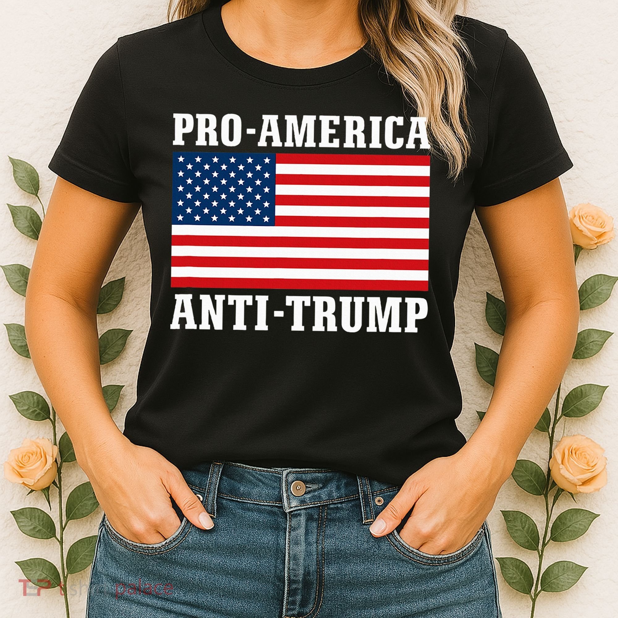 Pro America Anti Trump Women's T-Shirt