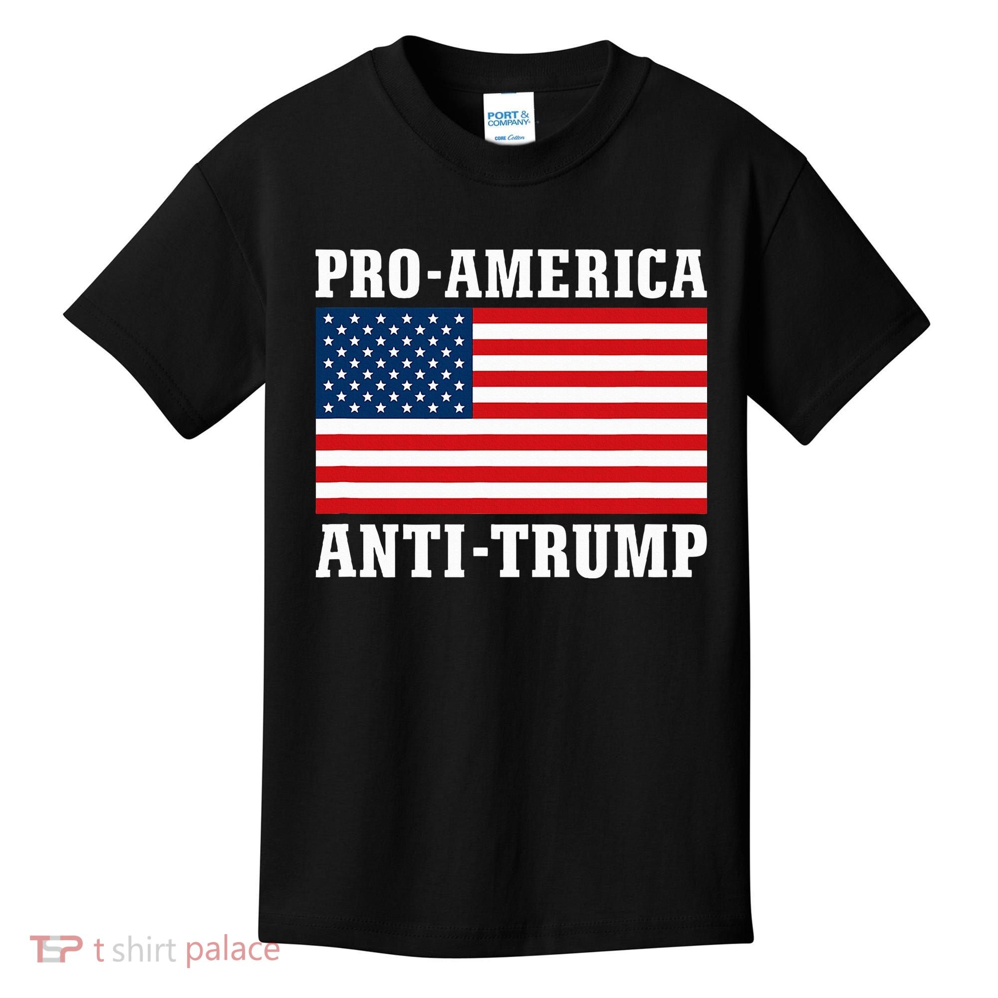 Pro America Anti Trump Kids T-Shirt