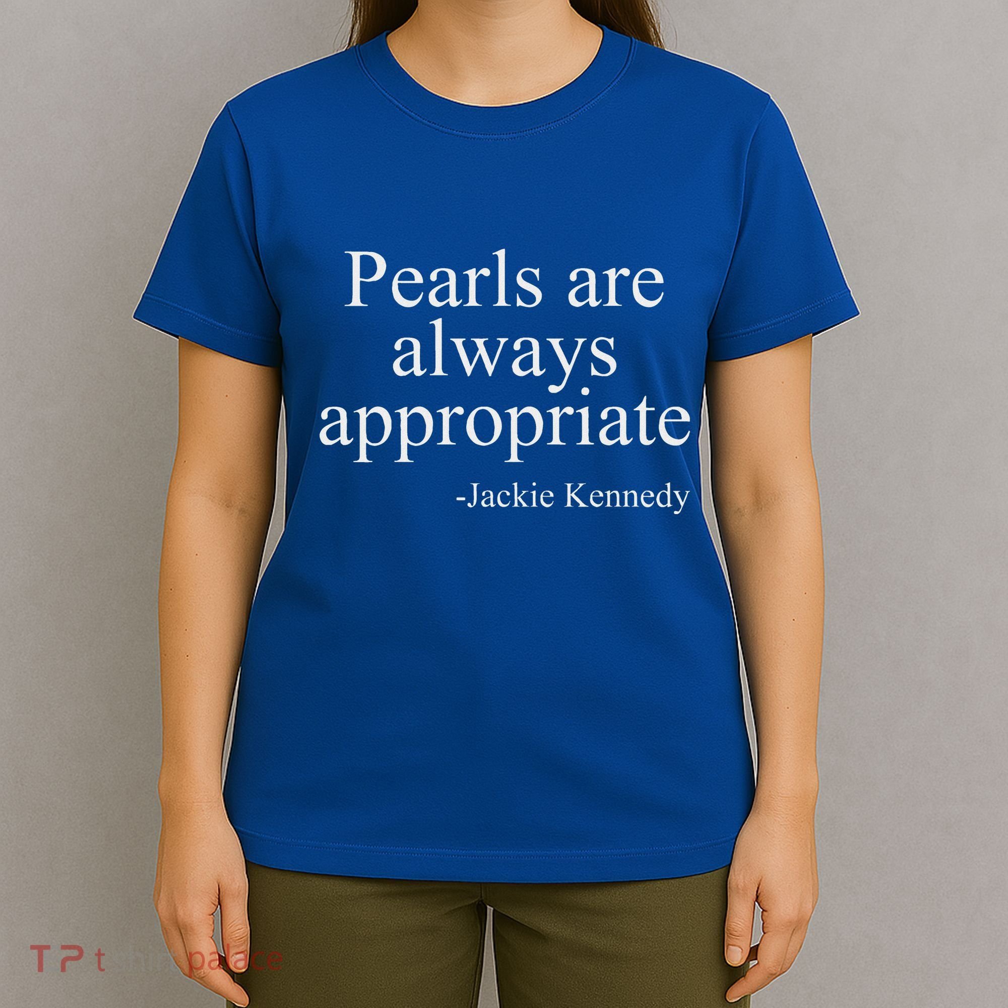 Pearls Are Always Appropriate Classic Pear T-Shirt
