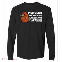 Platypus Are Awesome Im Awesome Therefore Im A Platypus Comfort Colors Heavyweight Long Sleeve T-Shirt thumb 0