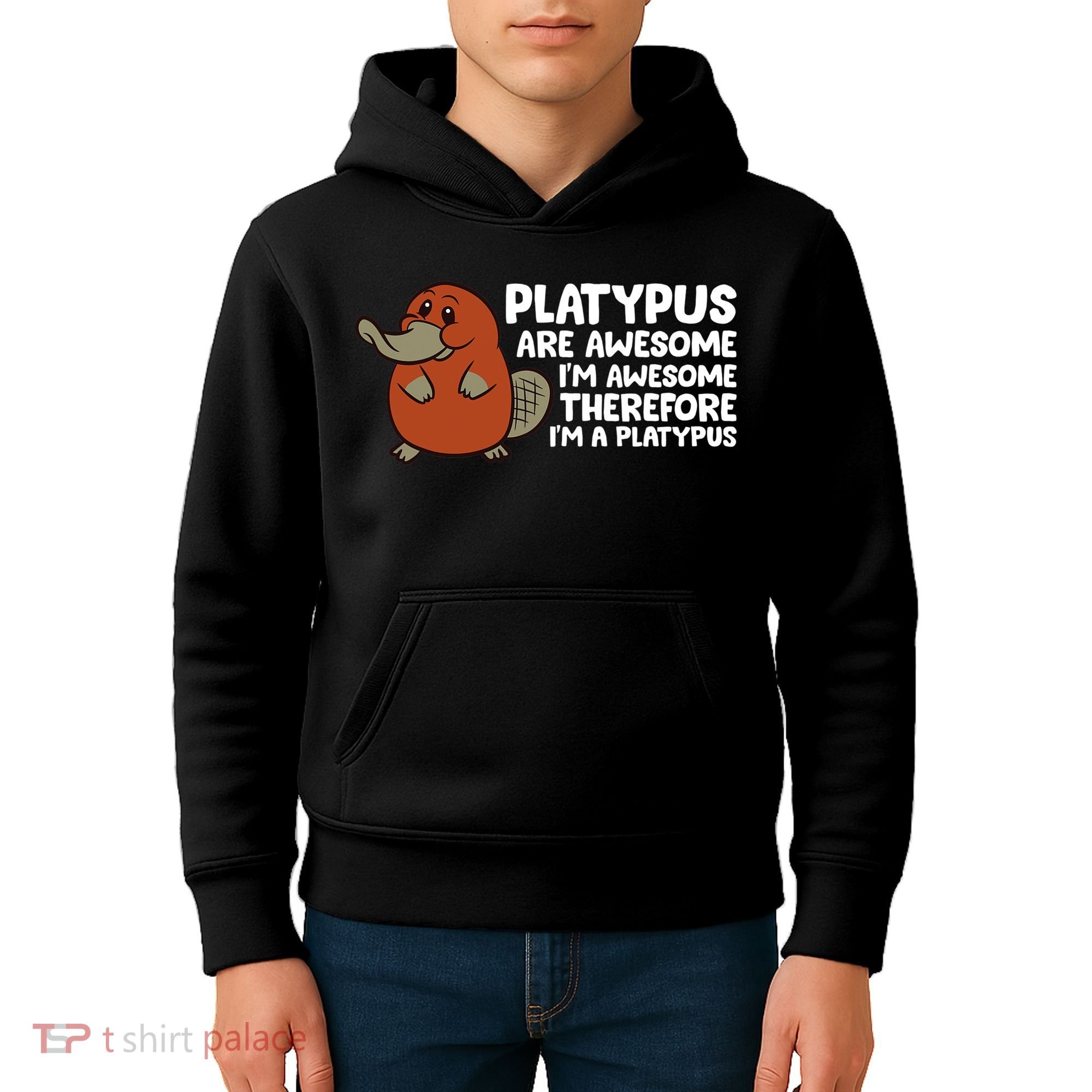 Platypus Are Awesome Im Awesome Therefore Im A Platypus Kids Hoodie