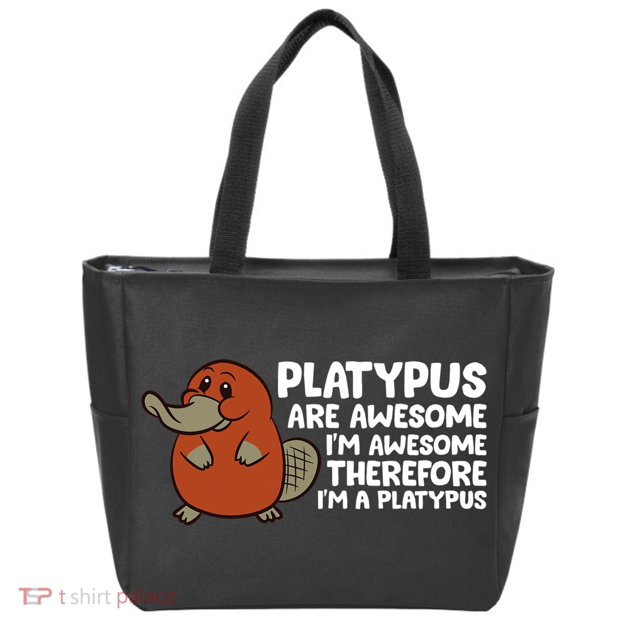 Platypus Are Awesome Im Awesome Therefore Im A Platypus Tote Bag