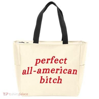Perfect All American Bitch Tote Bag