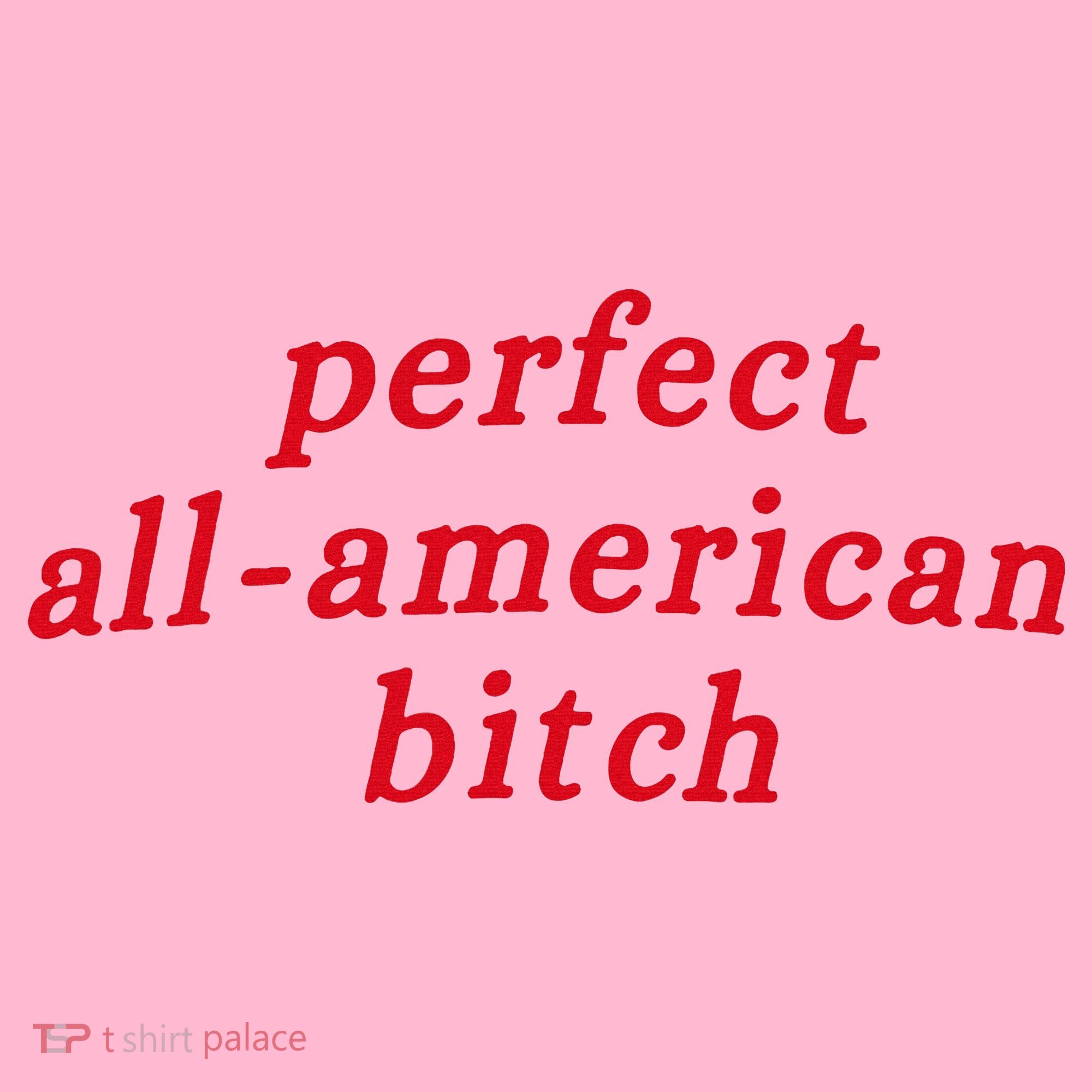 Perfect All American Bitch Coaster