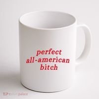 Perfect All American Bitch Coffee Mug thumb 1