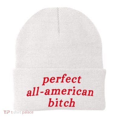 Perfect All American Bitch Beanie