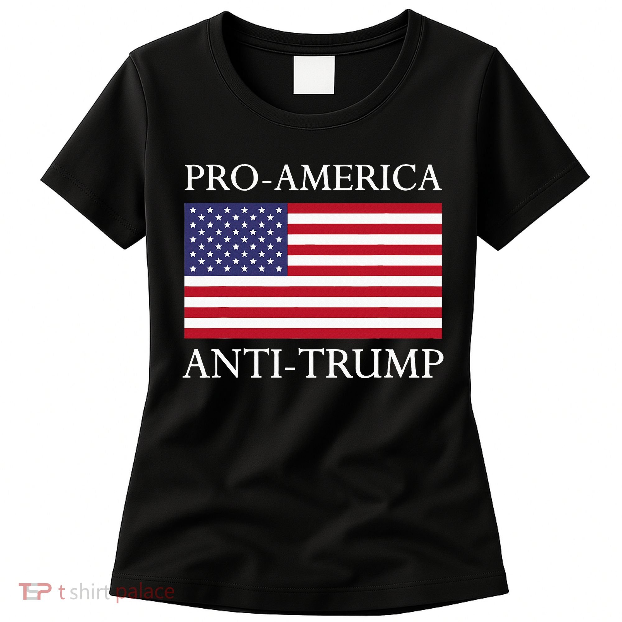 Proamerica Antitrump American Usa Flag Resist Women's T-Shirt