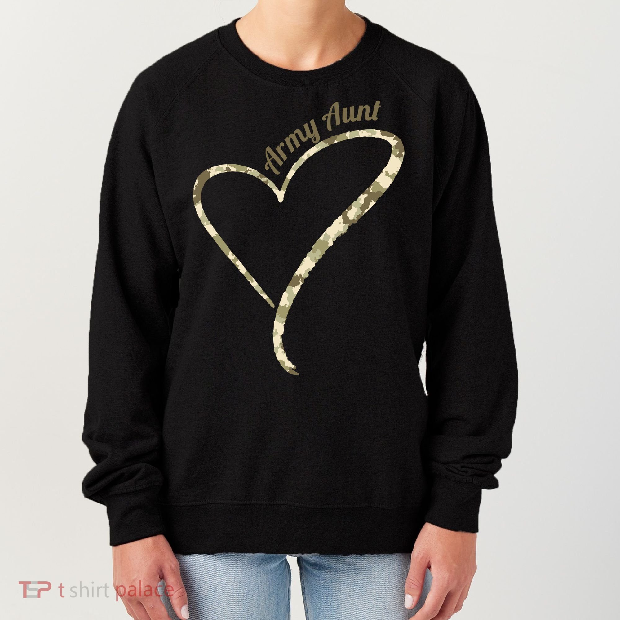 Proud Army Aunt Gift Military Aunt Gift Camouflage Cute Gift Women's Sweatshirt
