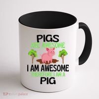Pigs Are Awesome I Am Awesome Therefore I Am A Pig Coffee Mug thumb 1