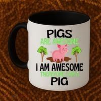 Pigs Are Awesome I Am Awesome Therefore I Am A Pig Coffee Mug thumb 2