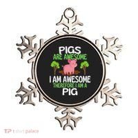 Pigs Are Awesome I Am Awesome Therefore I Am A Pig Ornament thumb 0