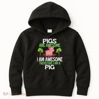Pigs Are Awesome I Am Awesome Therefore I Am A Pig Kids Hoodie thumb 0