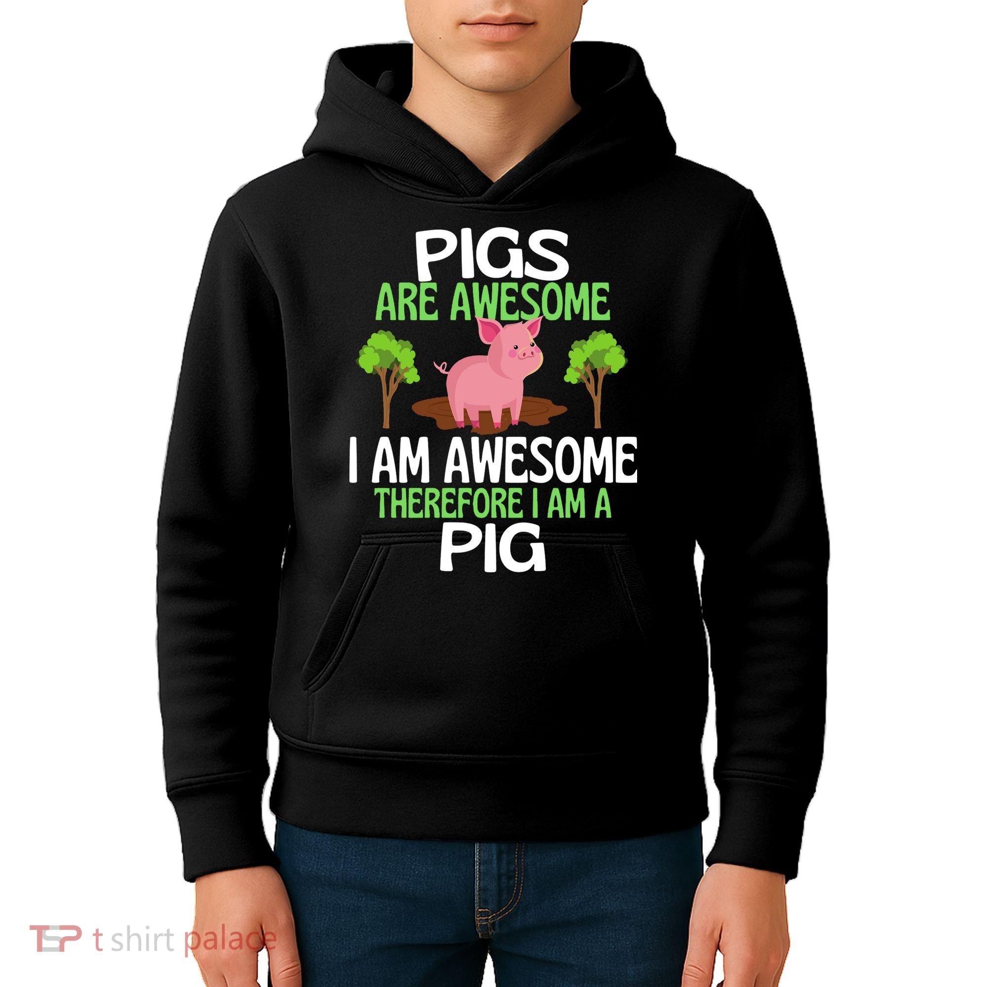 Pigs Are Awesome I Am Awesome Therefore I Am A Pig Kids Hoodie