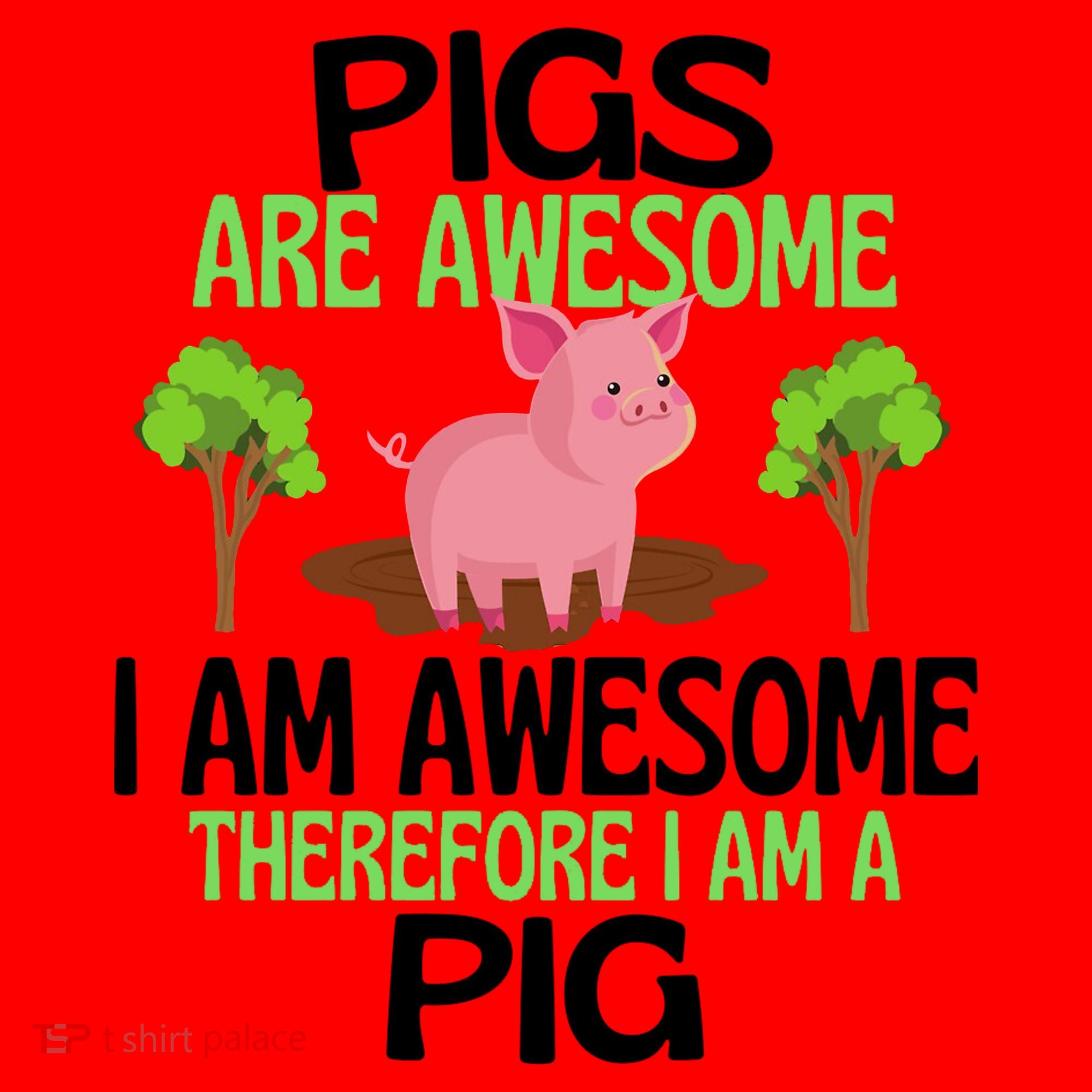 Pigs Are Awesome I Am Awesome Therefore I Am A Pig Santa Hat
