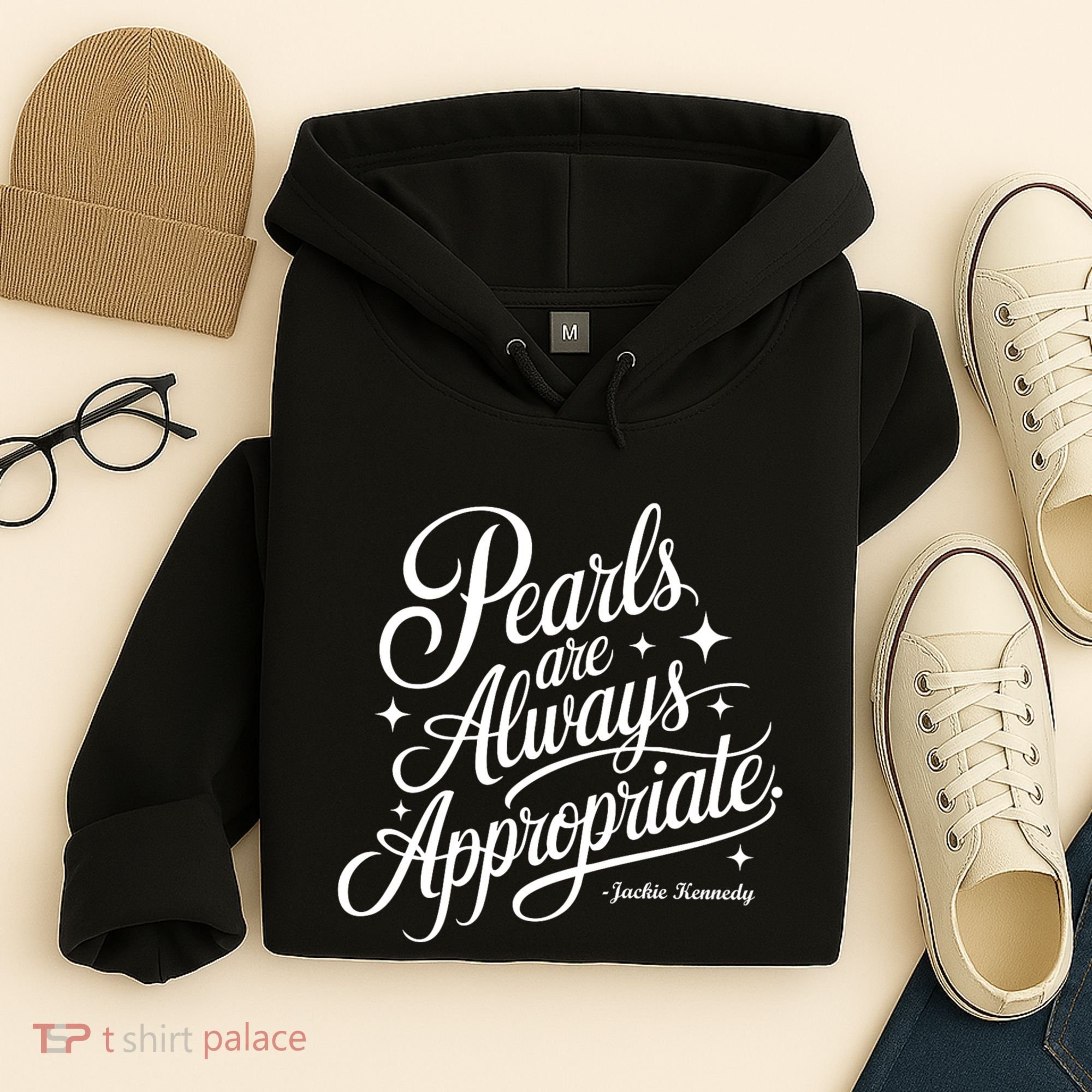 Pearls Are Always Appropriate Jackie Kennedy Hoodie