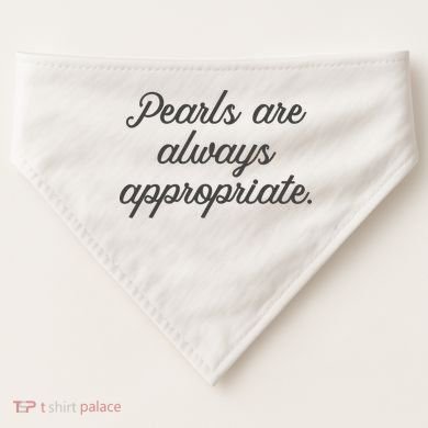 Pearls Are Always Appropriate Jackie Kennedy USA-Made Doggie Bandana