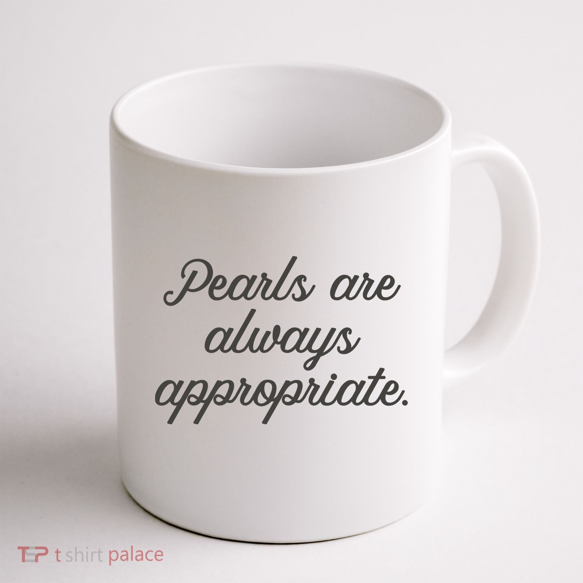 Pearls Are Always Appropriate Jackie Kennedy Coffee Mug