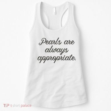 Pearls Are Always Appropriate Jackie Kennedy Women's Tank Top