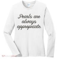 Pearls Are Always Appropriate Jackie Kennedy Women's Long Sleeve Shirt thumb 0