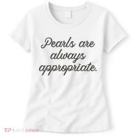 Pearls Are Always Appropriate Jackie Kennedy Women's T-Shirt thumb 0