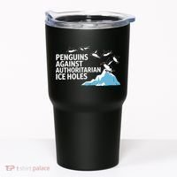 Penguins Against Authoritarian Ice Holes Sarcastic  Tumbler thumb 0