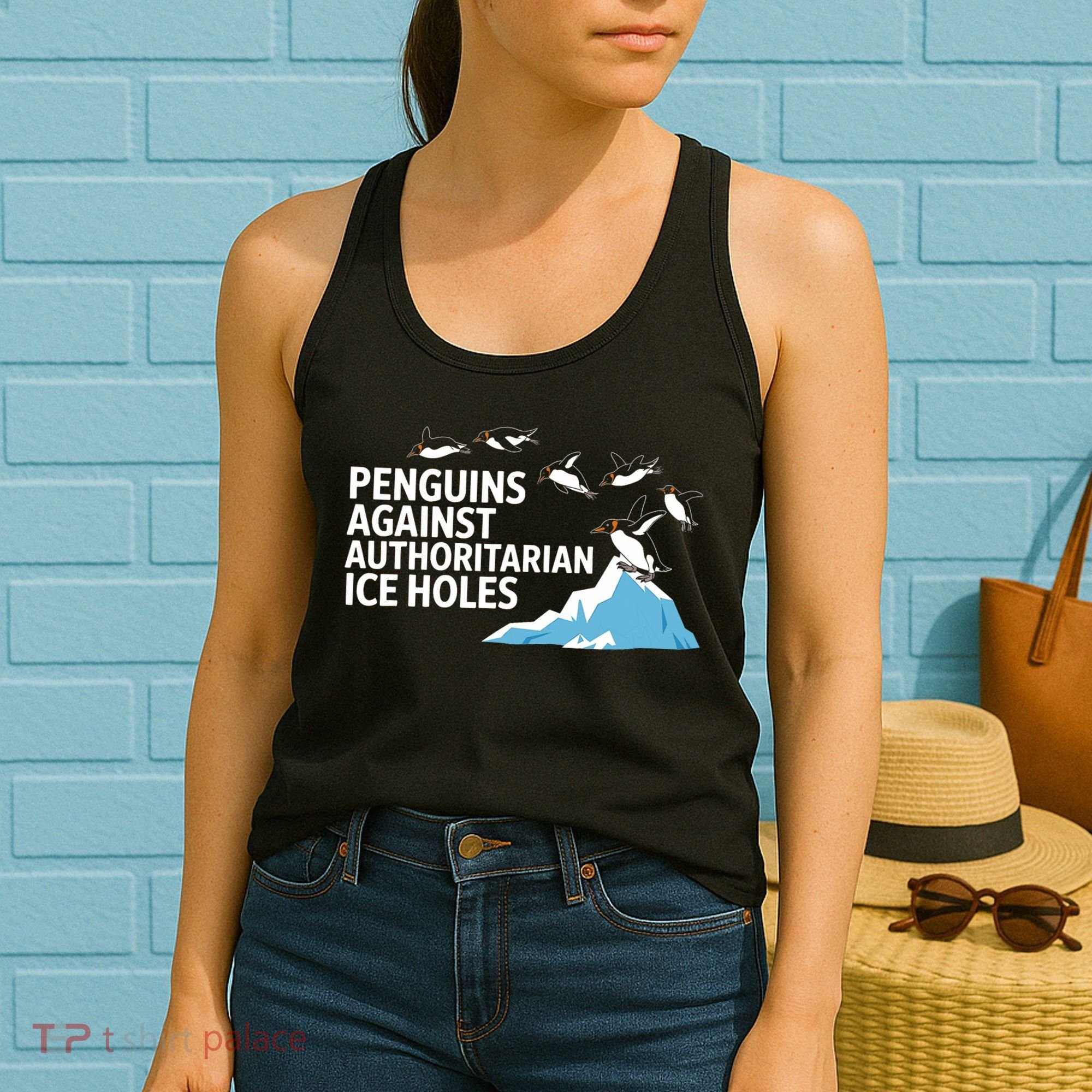 Penguins Against Authoritarian Ice Holes Sarcastic  Women's Tank Top