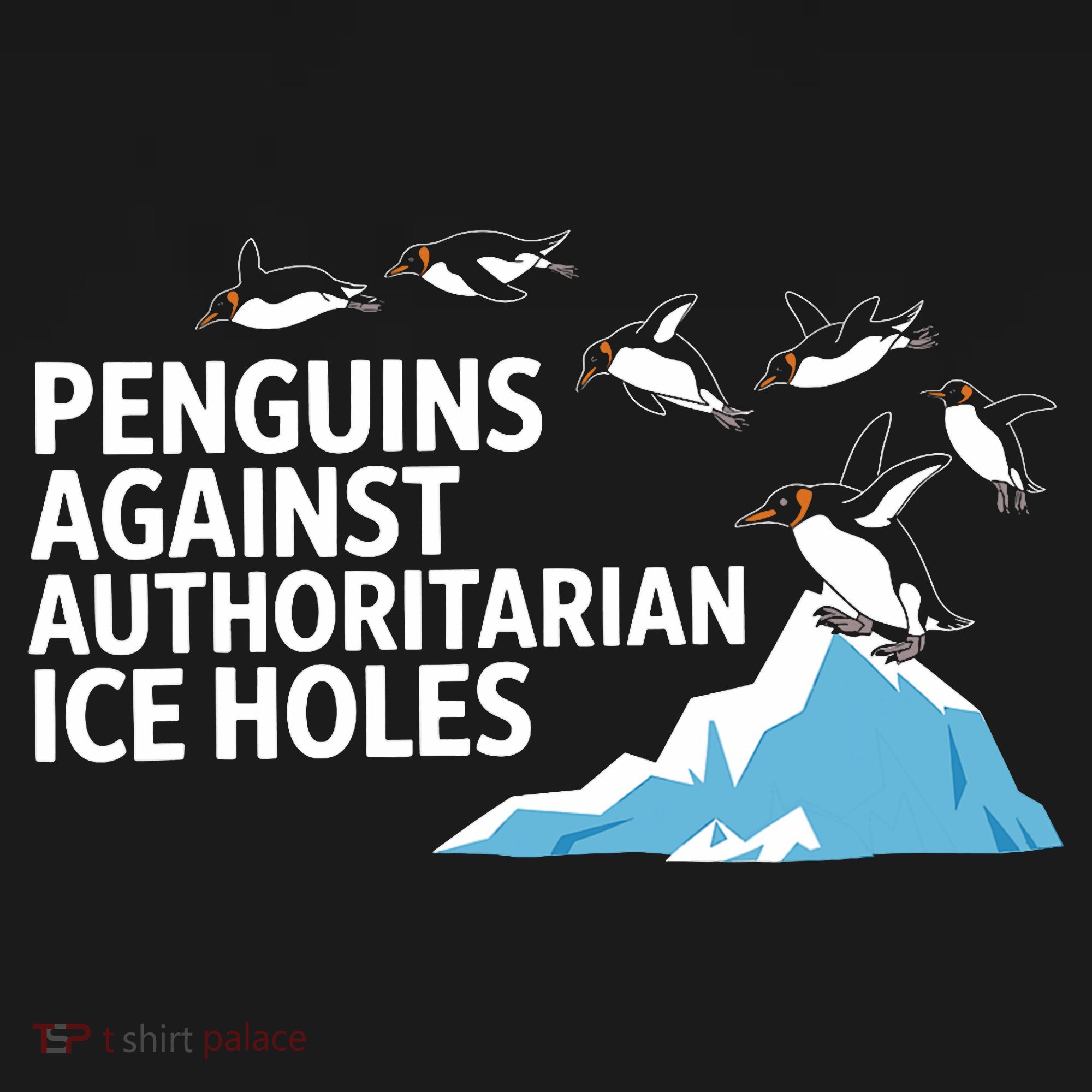 Penguins Against Authoritarian Ice Holes Sarcastic  Women's Tank Top