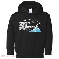 Penguins Against Authoritarian Ice Holes Sarcastic  Toddler Hoodie thumb 0