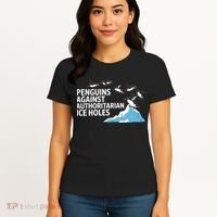 Penguins Against Authoritarian Ice Holes Sarcastic  Women's T-Shirt thumb 4
