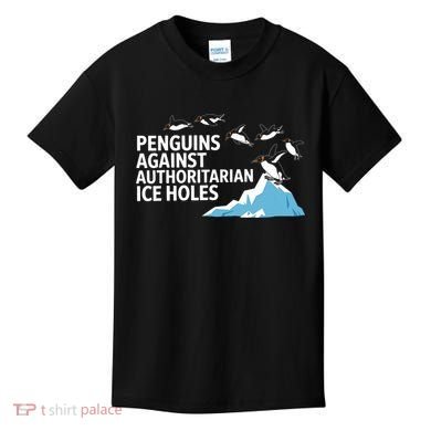 Penguins Against Authoritarian Ice Holes Sarcastic  Kids T-Shirt