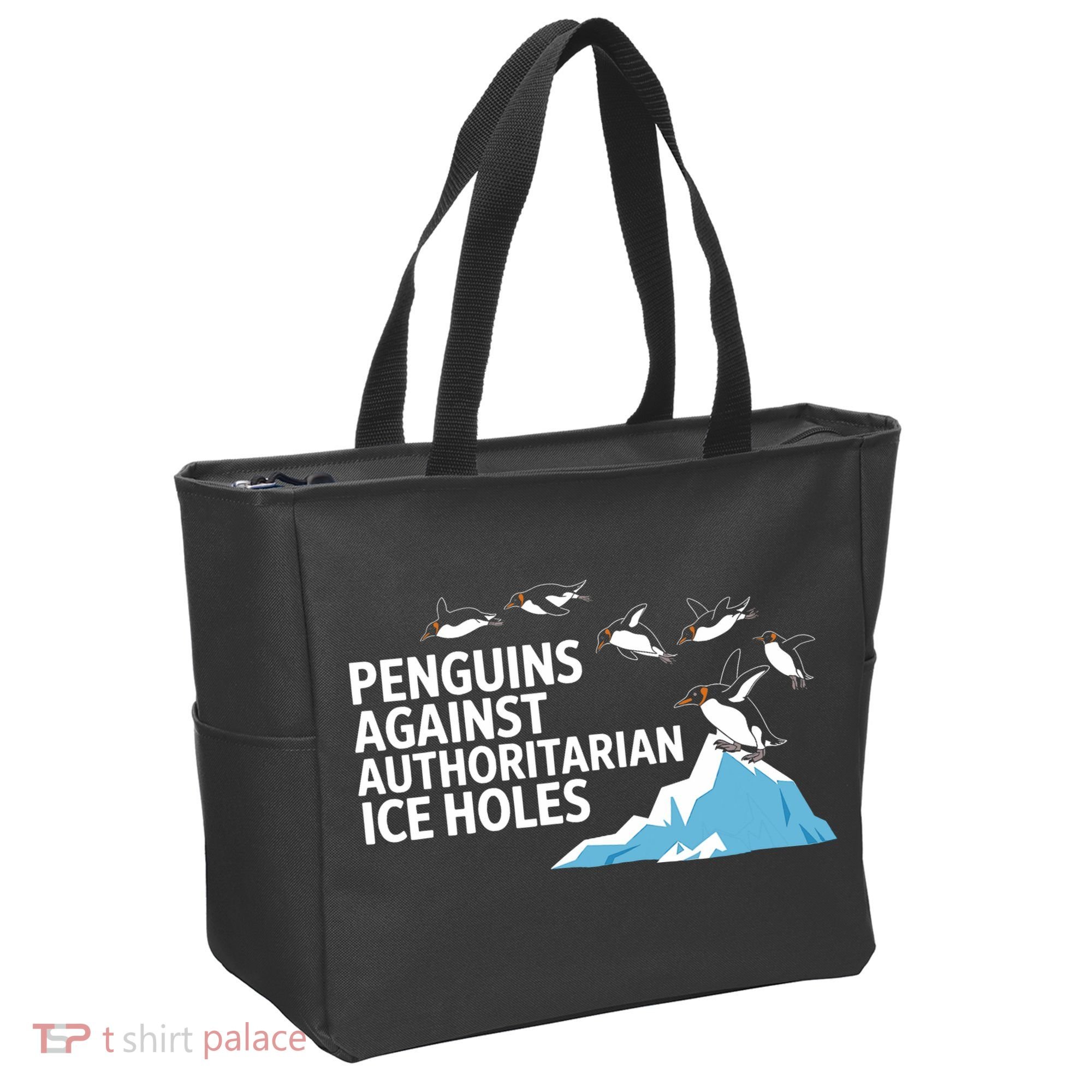 Penguins Against Authoritarian Ice Holes Sarcastic  Tote Bag