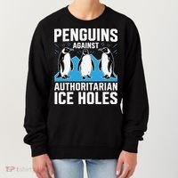 Penguins Against Authoritarian Ice Holes Resist Penguin Women's Sweatshirt thumb 0