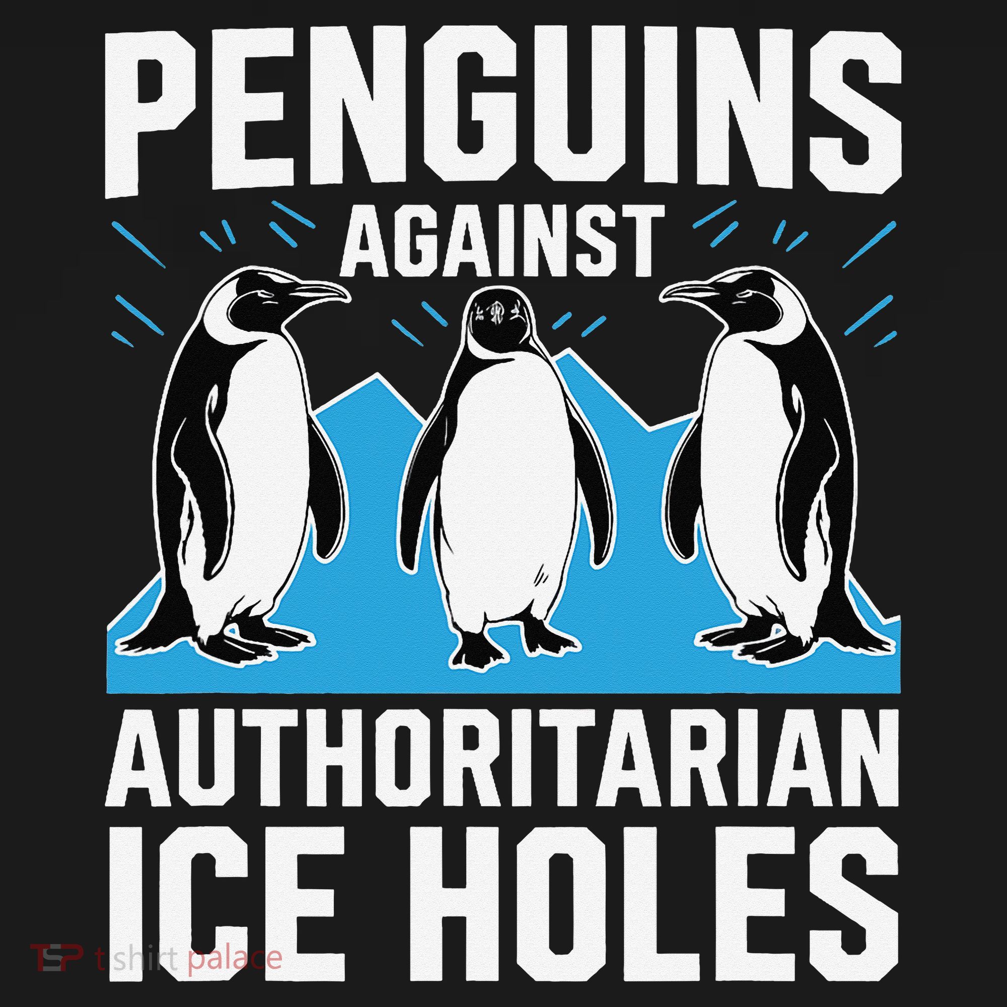 Penguins Against Authoritarian Ice Holes Resist Penguin Women's Tank Top