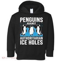 Penguins Against Authoritarian Ice Holes Resist Penguin Toddler Hoodie thumb 0