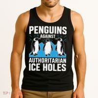 Penguins Against Authoritarian Ice Holes Resist Penguin Tank Top thumb 3