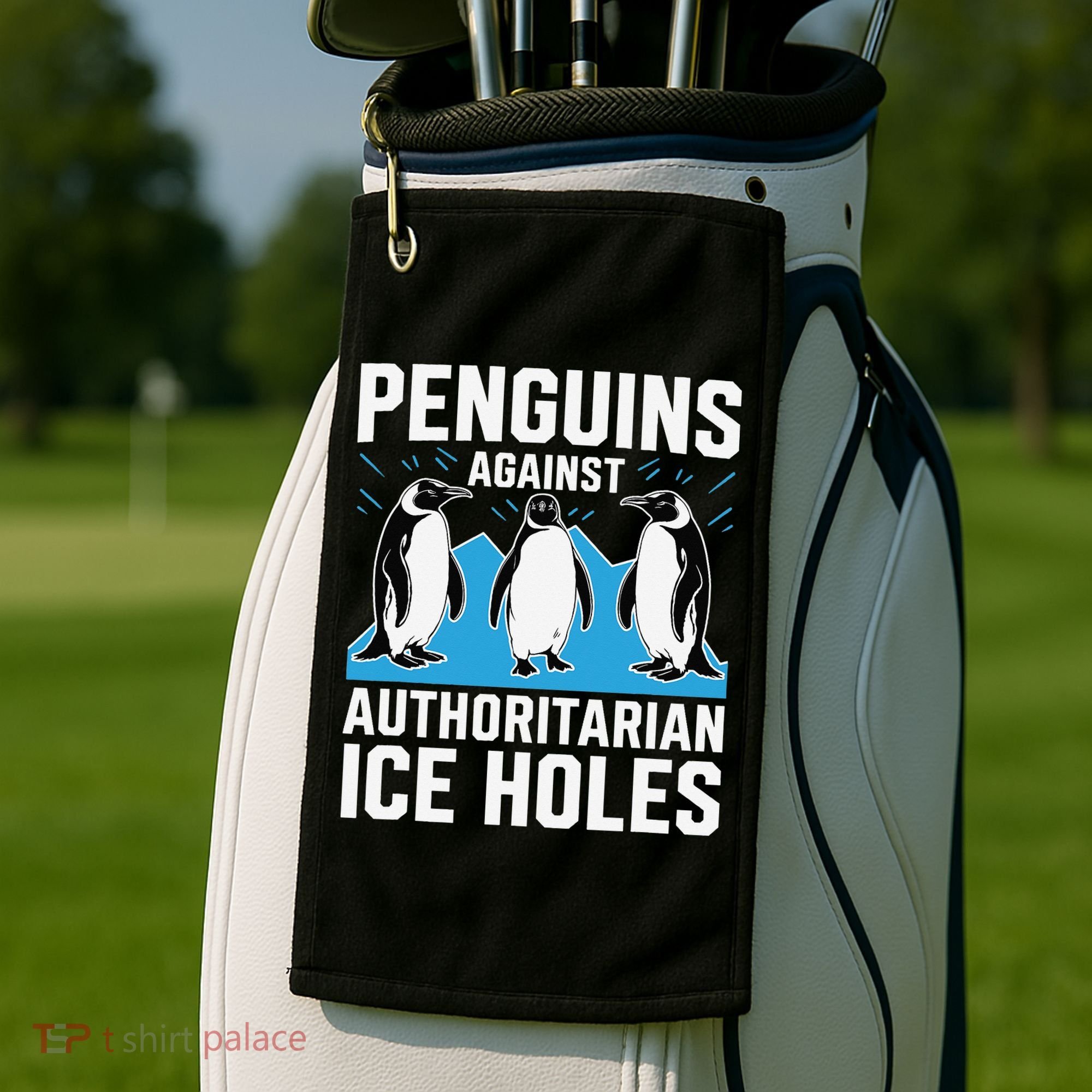 Penguins Against Authoritarian Ice Holes Resist Penguin Golf Towel