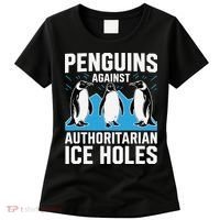 Penguins Against Authoritarian Ice Holes Resist Penguin Women's T-Shirt thumb 0