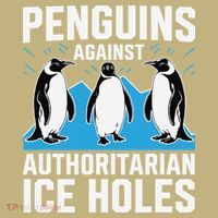 Penguins Against Authoritarian Ice Holes Resist Penguin Sweatshirt thumb 2