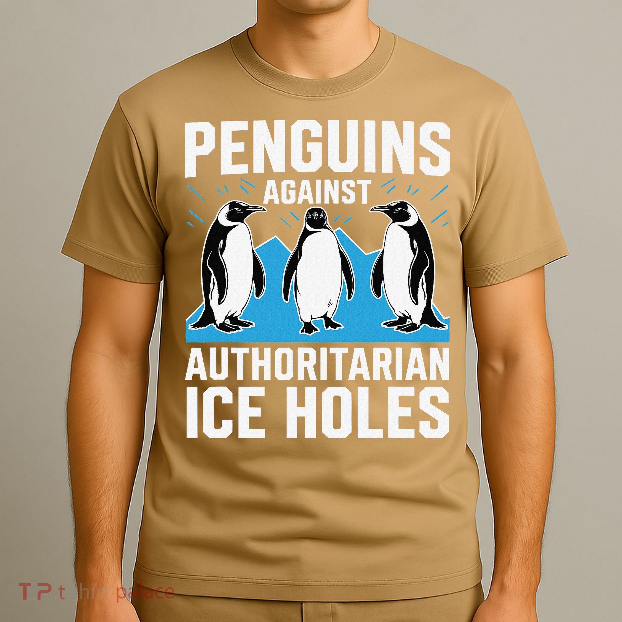Penguins Against Authoritarian Ice Holes Resist Penguin T-Shirt