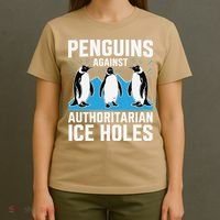 Penguins Against Authoritarian Ice Holes Resist Penguin T-Shirt thumb 4