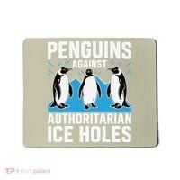 Penguins Against Authoritarian Ice Holes Resist Penguin Mousepad thumb 0