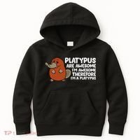 Platypus Are Awesome I'm Awesome Therefore I'm A Platypus Kids Hoodie thumb 0