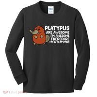 Platypus Are Awesome I'm Awesome Therefore I'm A Platypus Kids Long Sleeve Shirt thumb 0