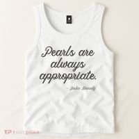 Pearls Are Always Appropriate Jackie Kennedy Tank Top thumb 2