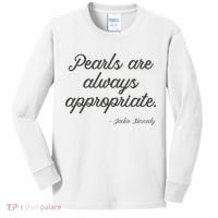Pearls Are Always Appropriate Jackie Kennedy Kids Long Sleeve Shirt thumb 0