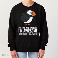 Puffins Are Awesome. IM Awesome Therefore IM A Puffin Women's Sweatshirt thumb 0